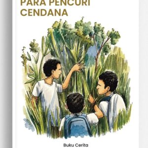 Di Sarang Para Pencuri Cendana